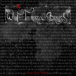 What Tomorrow Brings : Nothing, Nothing, Nothing